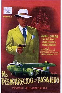 Постер к фильму «Ha desaparecido un pasajero (1953)»