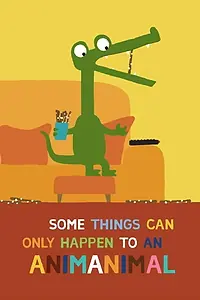 Постер к мультсериалу «Animanimals (2013 - 2018)»