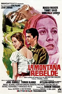 Постер к фильму «La montaña rebelde (1971)»