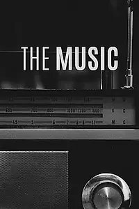 Главный постер фильма «The Music (2019)»