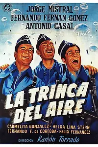 Главный постер фильма «La trinca del aire (1951)»