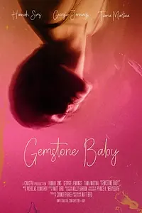 Главный постер фильма «Gemstone Baby (2020)»