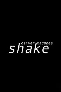 Постер к фильму «Shake (2018)»
