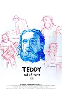 Главный постер фильма «Teddy, Out of Tune (2020)»