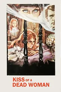 Главный постер фильма «Il bacio di una morta (1974)»
