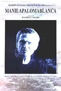 Главный постер фильма «Manila paloma blanca (1992)»