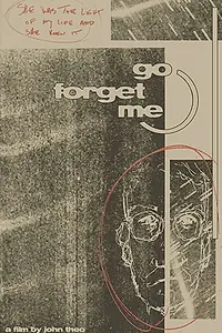 Постер к фильму «Go Forget Me (2020)»