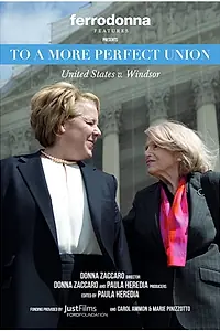 Главный постер фильма «To a More Perfect Union: U.S. v Windsor (2017)»
