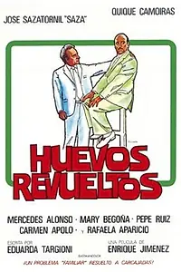 Постер к фильму «Huevos revueltos (1982)»