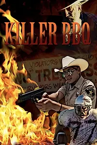Постер к фильму «Killer BBQ (2019)»