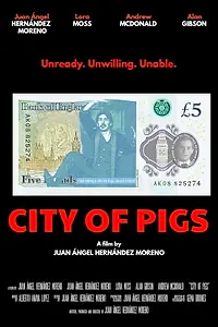 Главный постер фильма «City of Pigs (2021)»