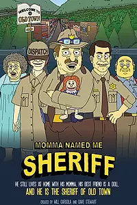 Постер к мультсериалу «Мама назвала меня Шерифом (2019 - 2021)»