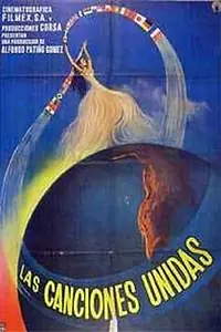Главный постер фильма «Las canciones unidas (1960)»