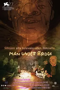 Постер к мультфильму «Man Under Bridge (2019)»