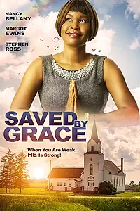 Постер к фильму «Saved By Grace (2020)»