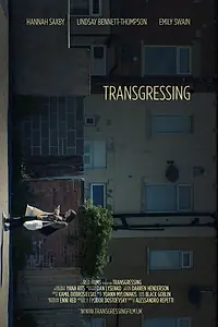 Постер к фильму «Transgressing (2023)»