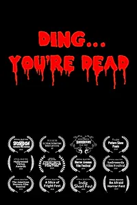 Главный постер фильма «Ding... You're Dead (2019)»