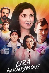 Постер к фильму «Liza Anonymous (2021)»