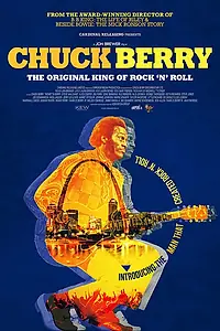 Постер к фильму «Chuck Berry: The Original King of Rock 'n' Roll (2018)»