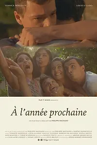 Главный постер фильма «À l'année prochaine - Até para o ano (2019)»