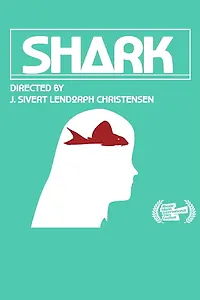 Постер к фильму «Shark (2017)»