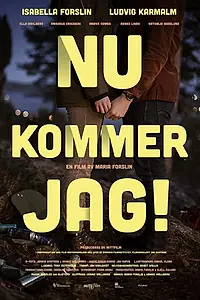 Главный постер фильма «Nu Kommer Jag! (2020)»