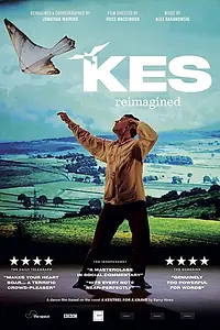 Главный постер фильма «Kes Reimagined (2019)»