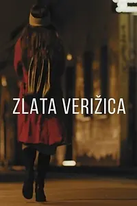 Главный постер фильма «Zlata verizica (2019)»