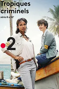 Постер к сериалу «Преступления тропиков (2019)»
