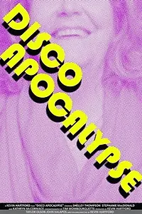 Главный постер фильма «Disco Apocalypse (2020)»