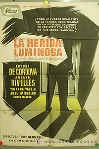 Постер к фильму «La herida luminosa (1956)»