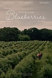 Постер к фильму «Blueberries (2021)»