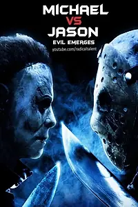 Постер к фильму «Michael vs Jason: Evil Emerges (2019)»