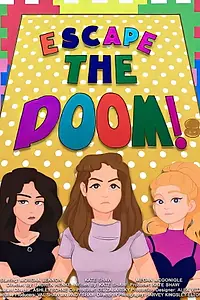 Главный постер фильма «Escape the Doom! (2019)»