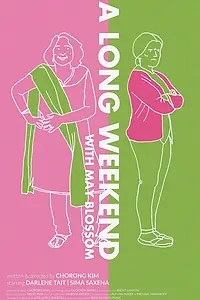 Постер к фильму «A Long Weekend with May Blossom (2020)»