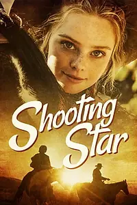 Главный постер фильма «Shooting Star (2022)»