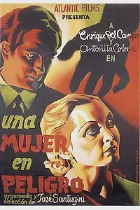 Главный постер фильма «Una mujer en peligro (1936)»