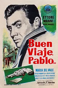 Главный постер фильма «Хорошего путешествия Пабло (1959)»