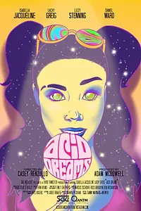 Постер к фильму «Acid Dreams (2019)»