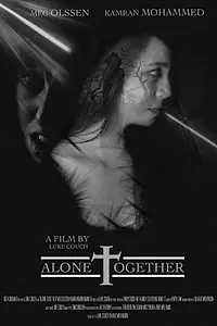 Постер к фильму «Alone Together (2021)»