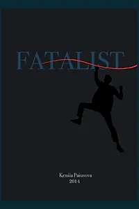 Постер к фильму «Fatalist (2014)»