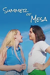 Главный постер фильма «Summer of Mesa (2020)»