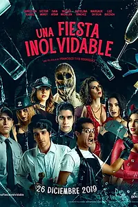 Главный постер фильма «Una Fiesta Inolvidable (2019)»