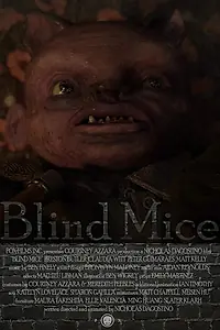 Постер к мультфильму «Blind Mice (2018)»