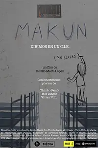 Главный постер мультфильма «Makun (no llores) - Dibujos en un CIE (2019)»