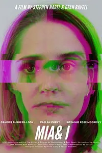 Главный постер фильма «MIA&I (2021)»