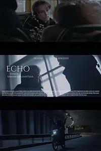 Постер к фильму «Echo (2019)»
