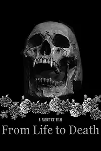 Главный постер фильма «From Life to Death (2019)»