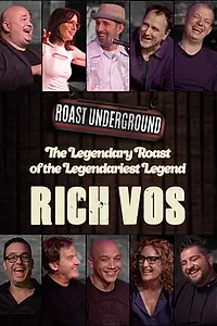 Постер к фильму «The Legendary Roast of the Legendariest Legend Rich Vos (2018)»