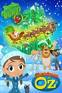 Главный постер мультфильма «Dorothy's Christmas in Oz (2018)»